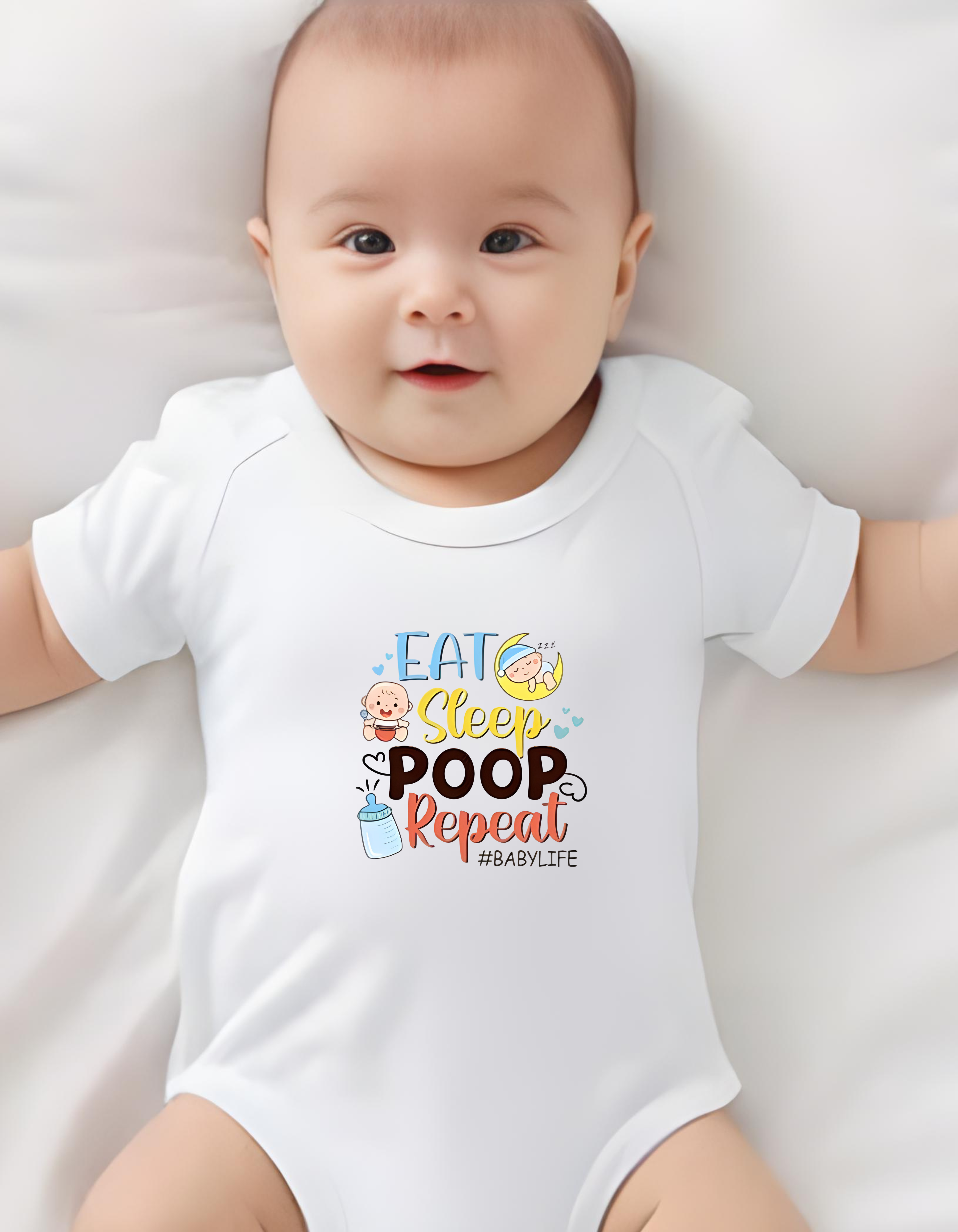 Eat Sleep Poop Repeat #Babylife