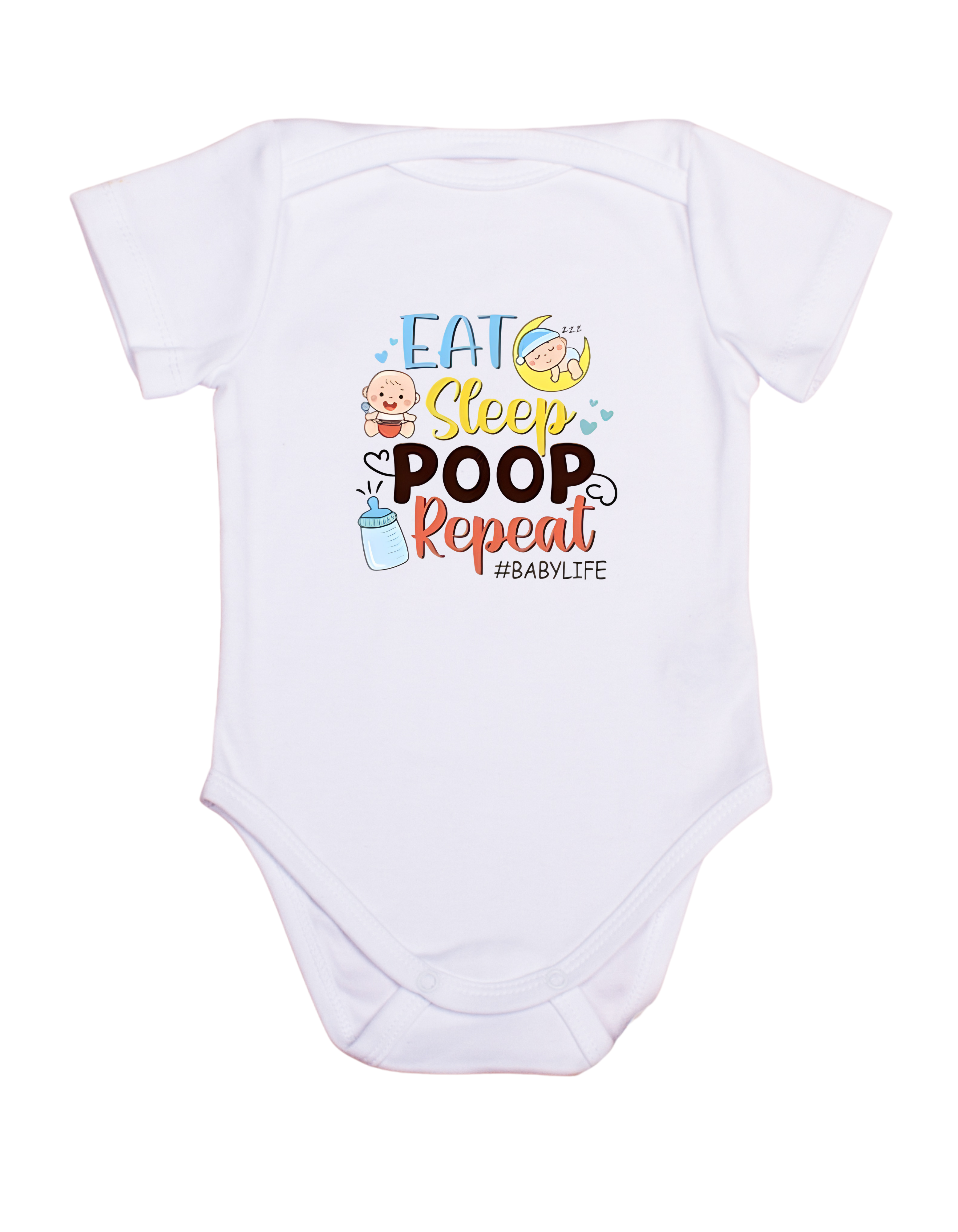 Eat Sleep Poop Repeat #Babylife