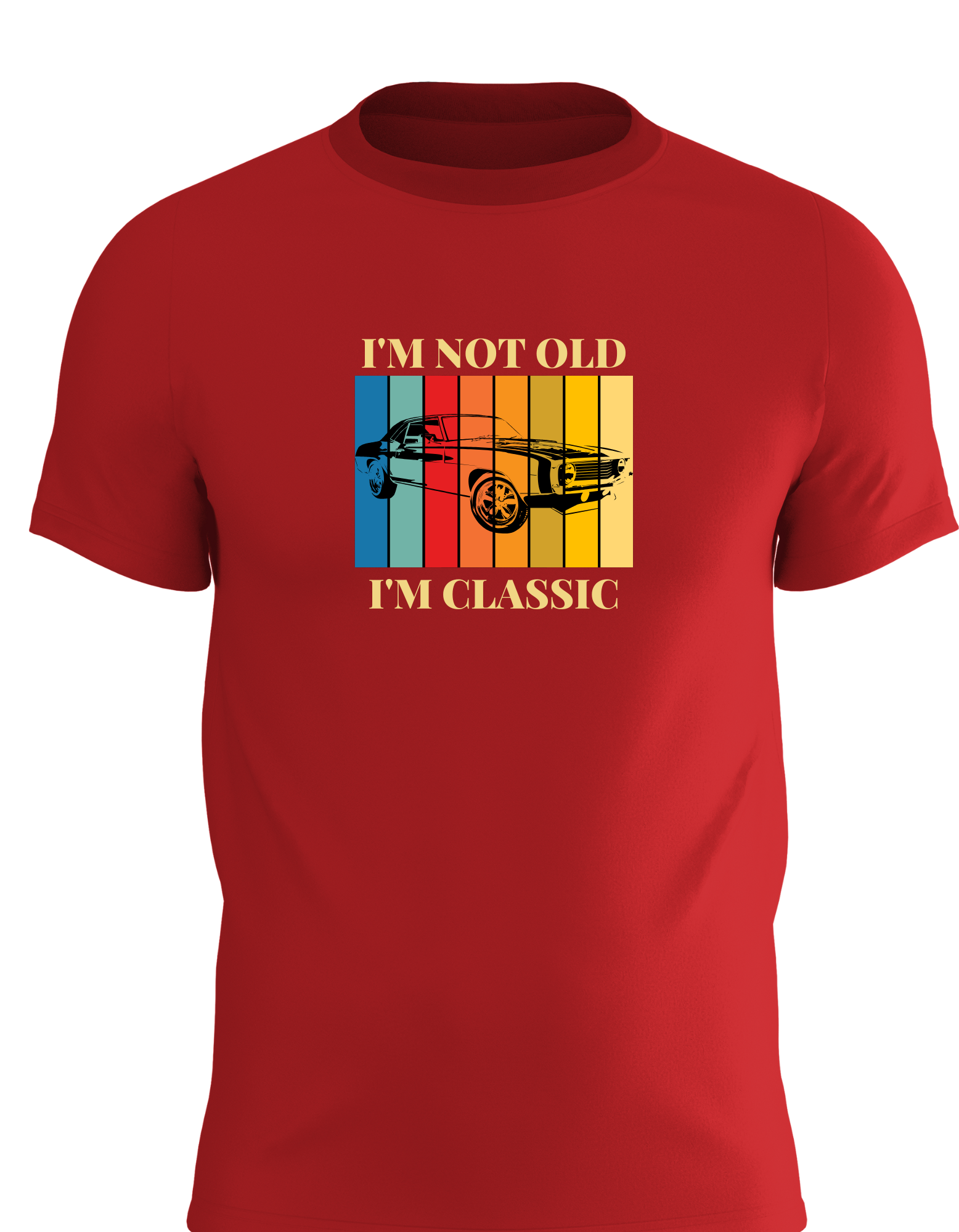 I'm Not Old I'm Classic