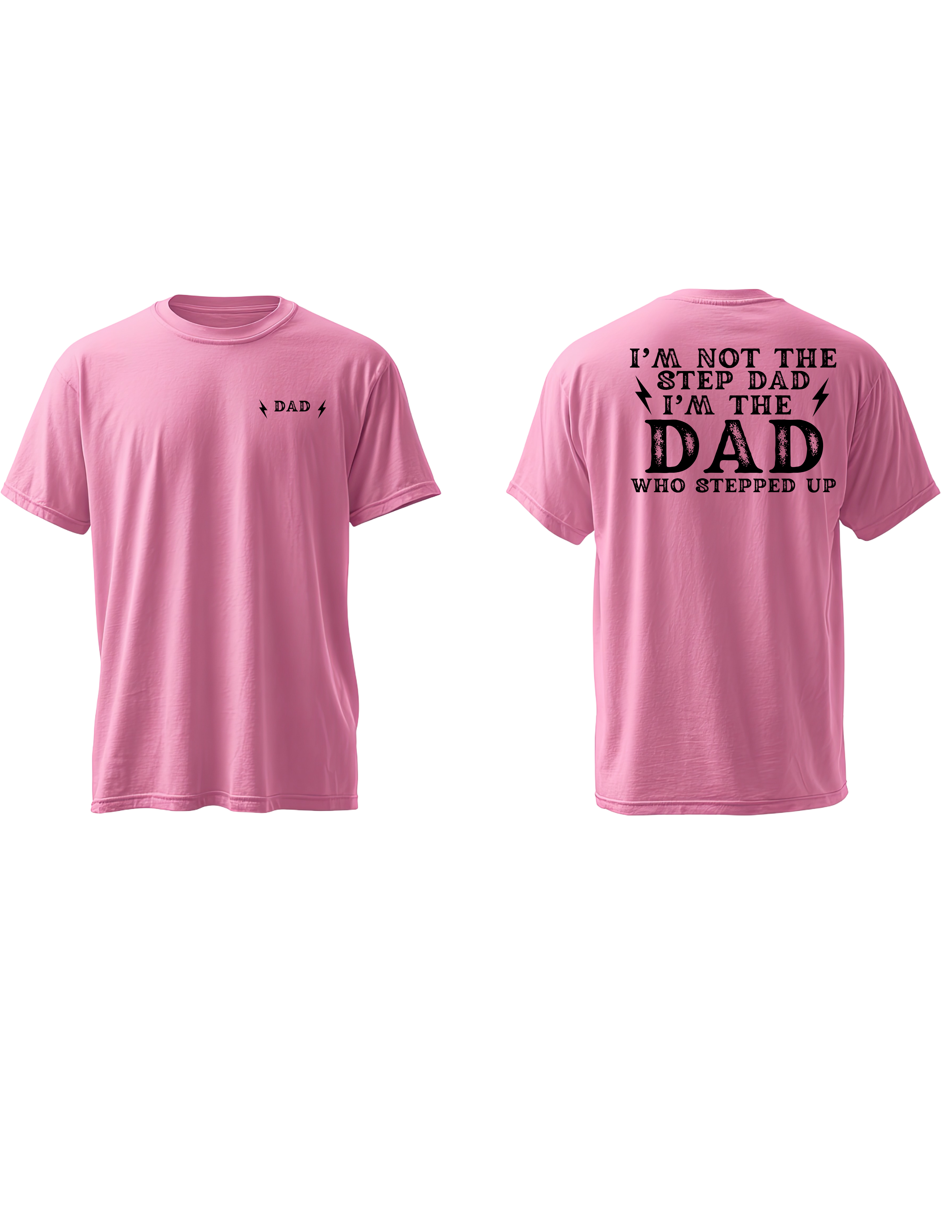 I'm Not The Step Dad I'm The Dad Who Stepped Up