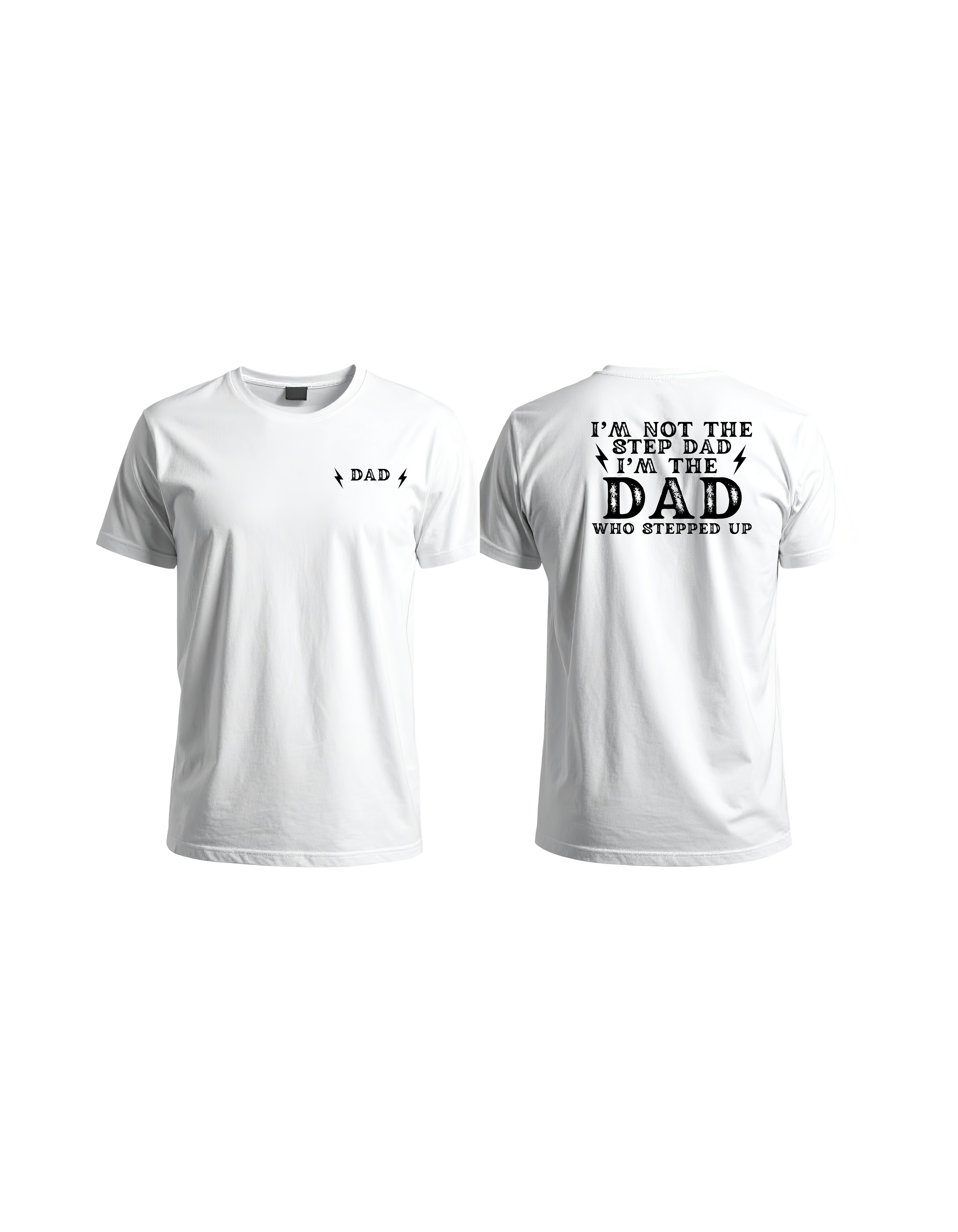 I'm Not The Step Dad I'm The Dad Who Stepped Up