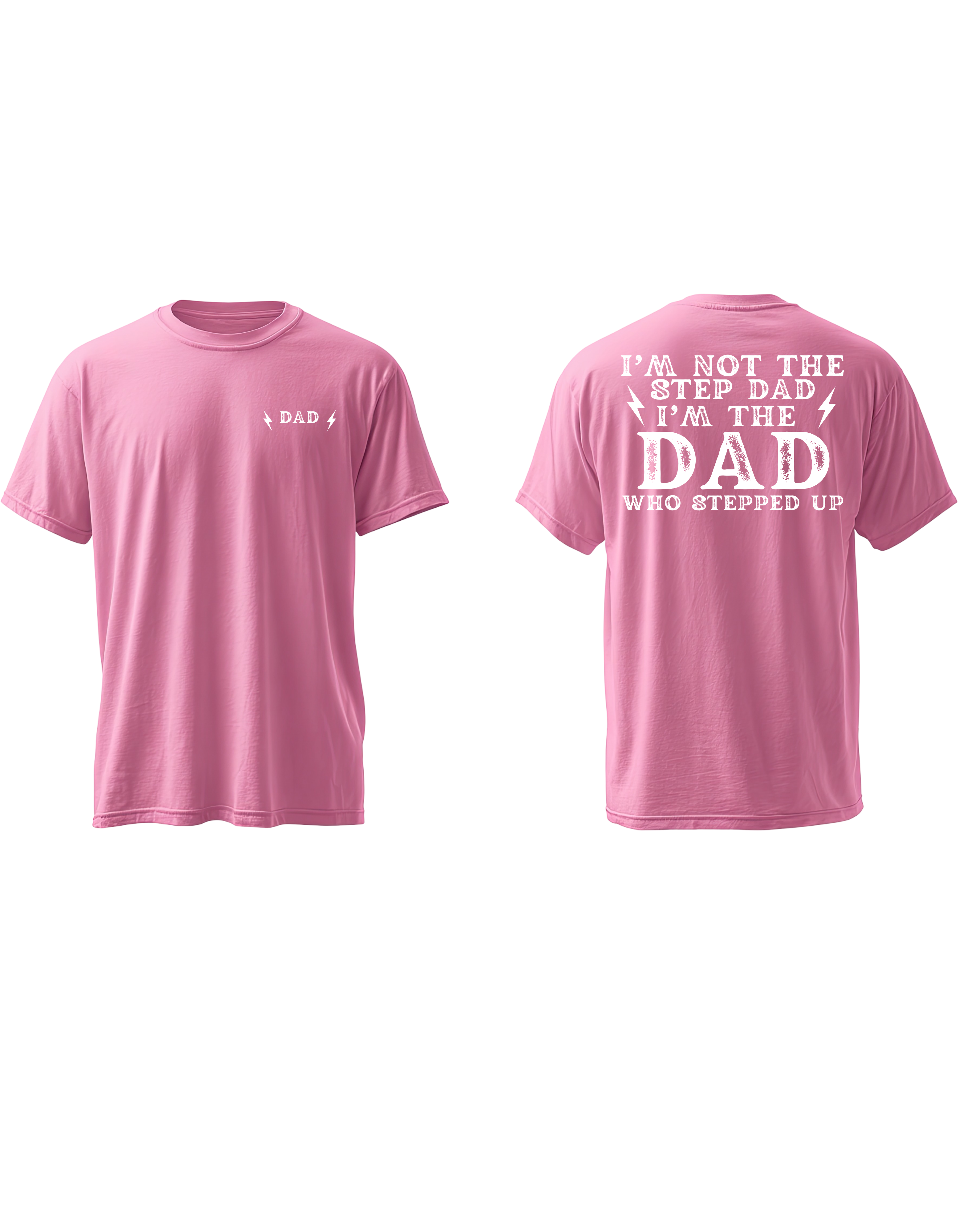 I'm Not The Step Dad I'm The Dad Who Stepped Up